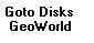 Click for Geoworld Disks.